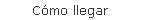 C�mo llegar